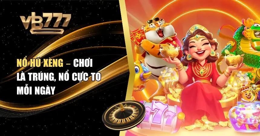 Nổ hũ xèng